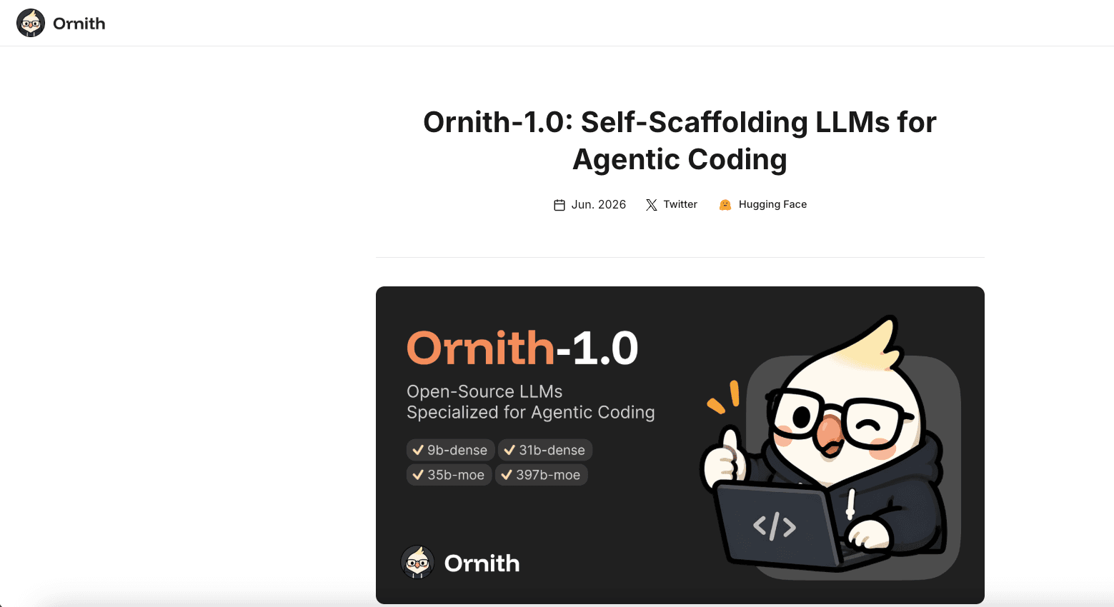 Ornith-1.0, a self-scaffolding open-source LLM family for agentic coding, released June 2026